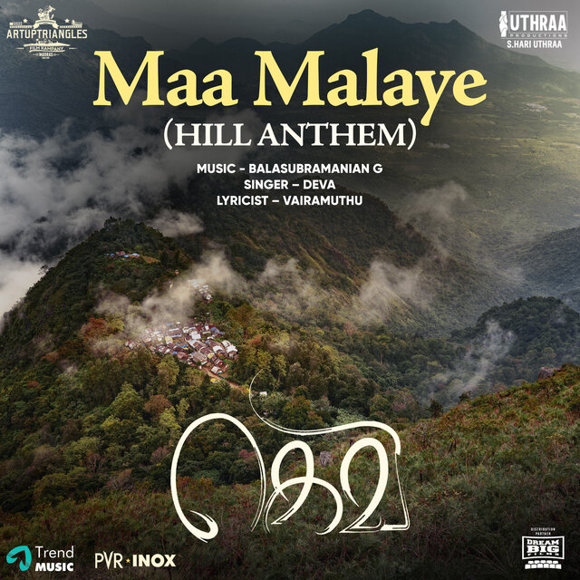 Maa Malaye (Hill Anthem) (From 