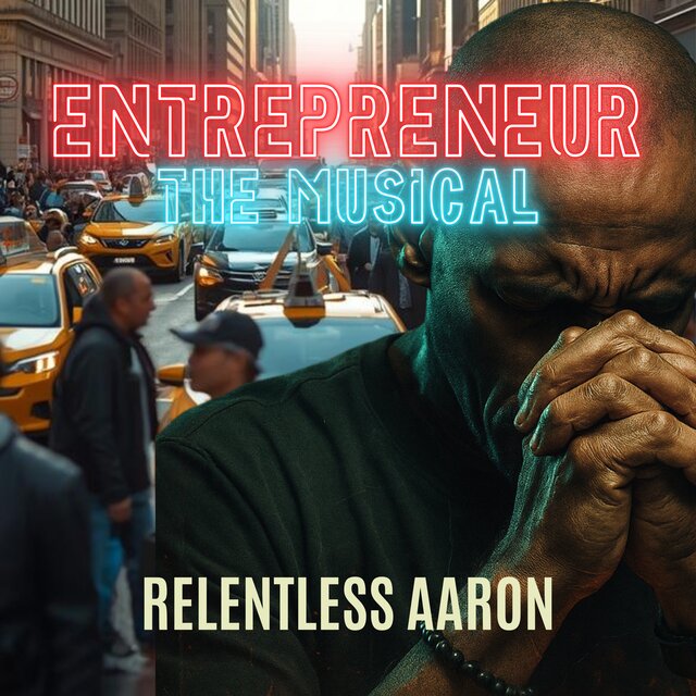 Entrepreneur: The Musical