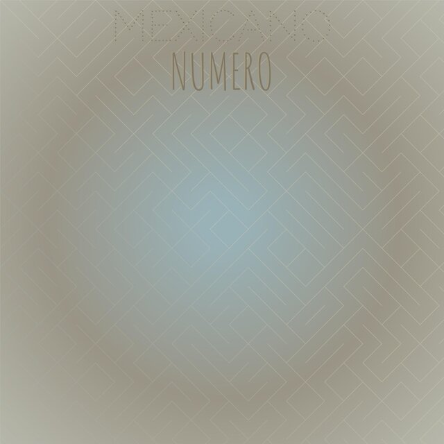 Mexicano Numero