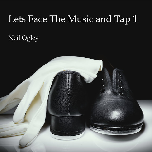 Lets Face the Music and Tap 1