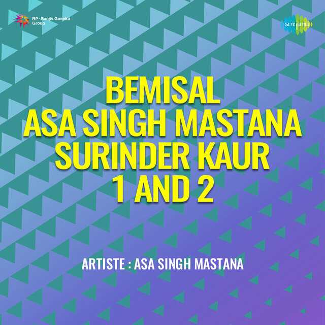Bemisal ASA Singh Mastana Surinder Kaur 1 and 2