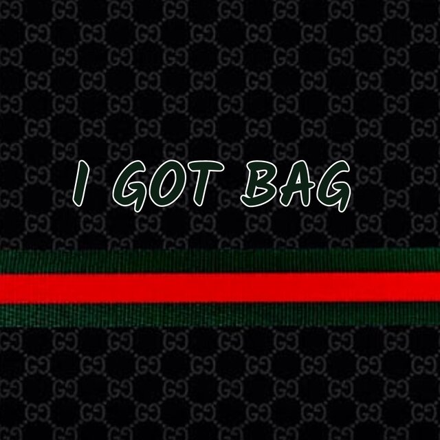 I Got Bag (feat. Bricchead Beast)