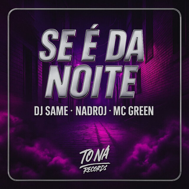 Se É da Noite