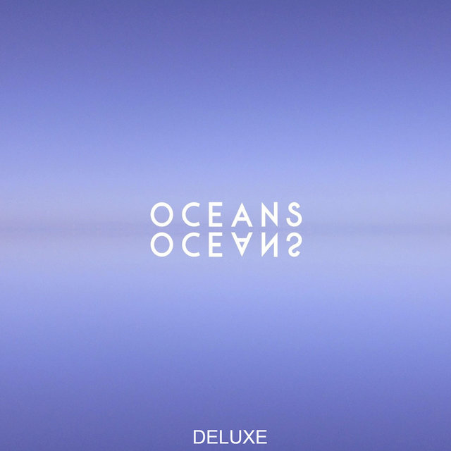 Oceans (Deluxe)