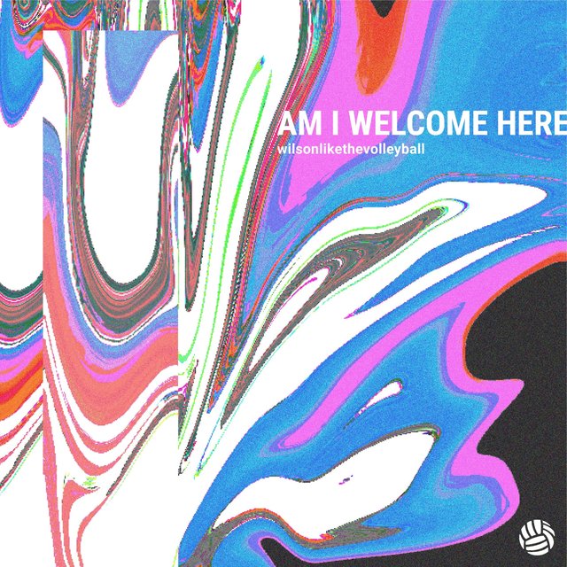 Am I Welcome Here