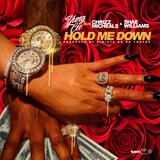 Hold Me Down (feat. Chrizz Michaels & Shae Williams)