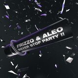 Never Stop Party II