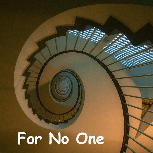 For No One