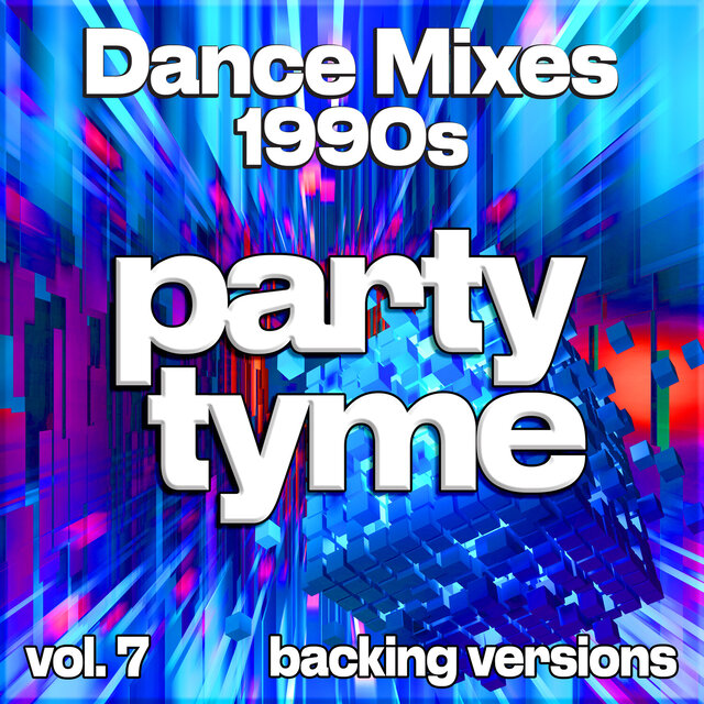 Dance Mixes 1990s, Vol. 7 (backing)