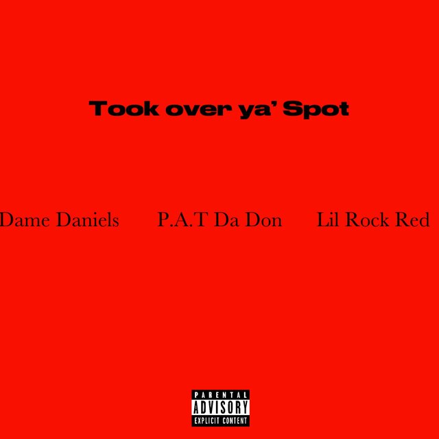 Took Over Ya Spot!