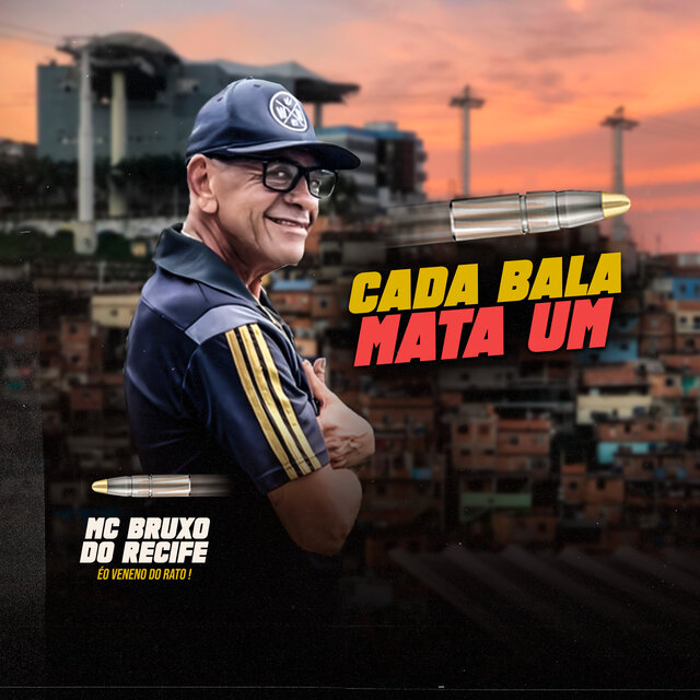 Cada Bala Mata um