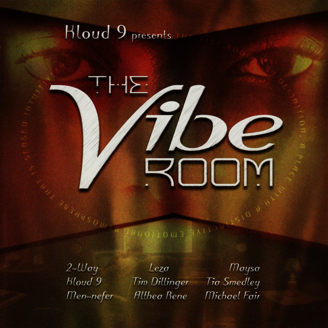 Kloud 9 Presents: The Vibe Room
