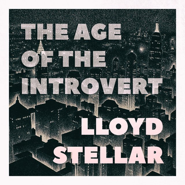 The Age of the Introvert