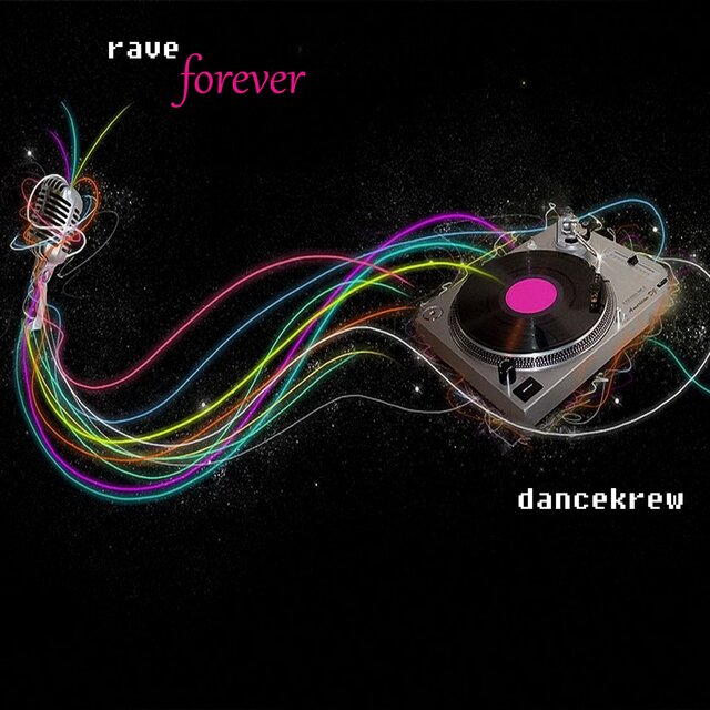 Rave Forever (Instrumentals)