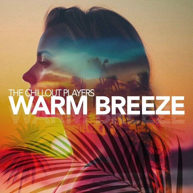 Warm Breeze