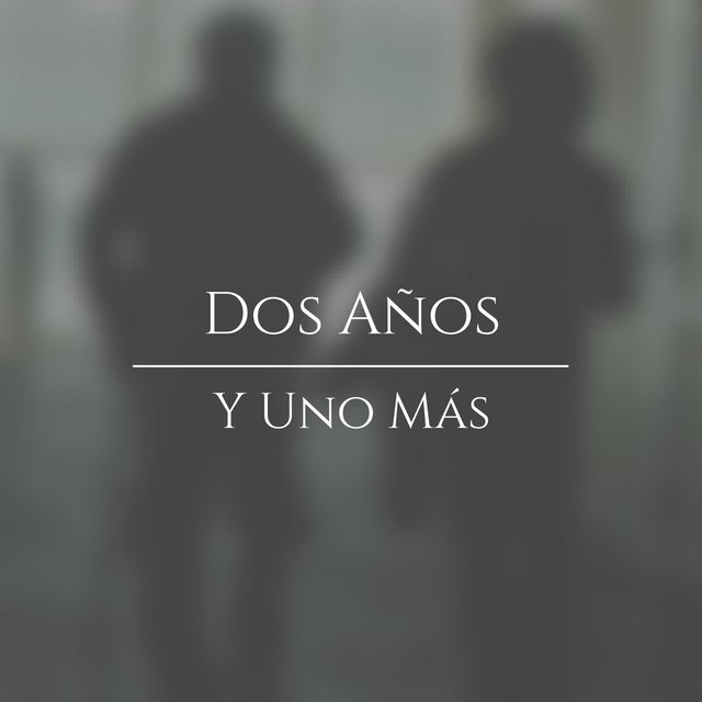 Dos Años y Uno Más - Single