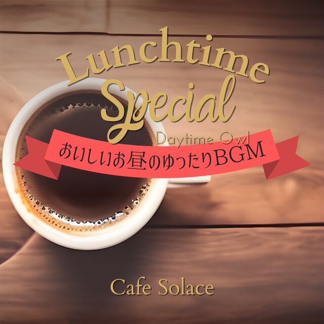Lunchtime Special - Cafe Solace