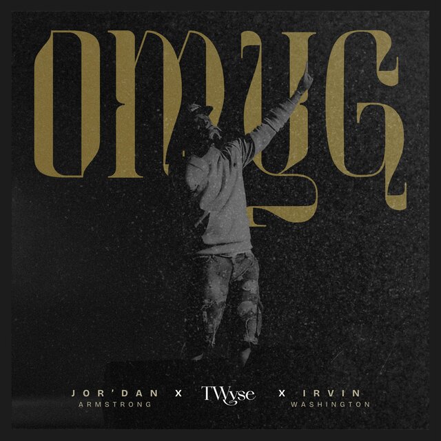 oMyG (feat. Jor'dan Armstrong & Irv Washington)