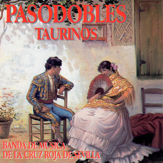 Pasodobles Taurinos