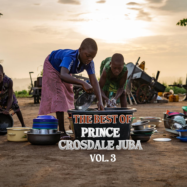 The Best of Prince Crosdale Juba Vol.3