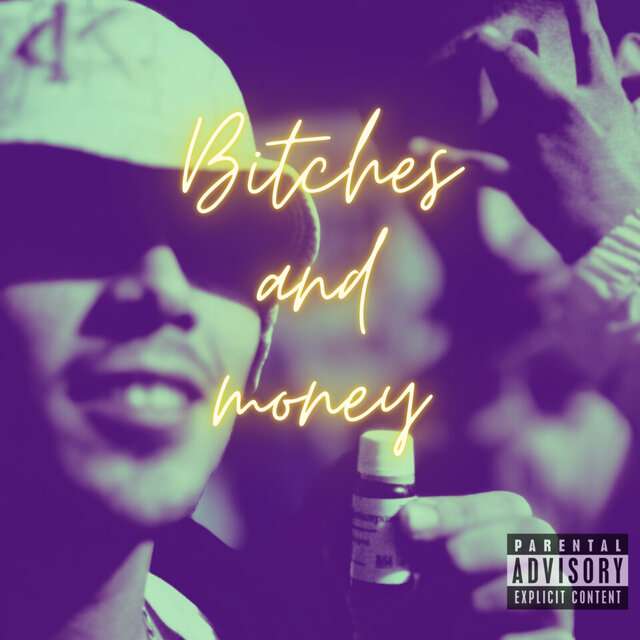 Bitches and Money