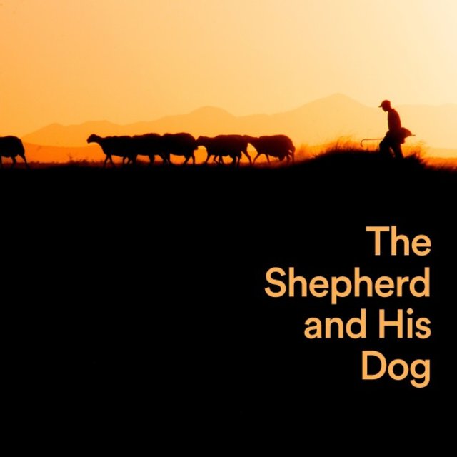 The Shepherd and His Dog
