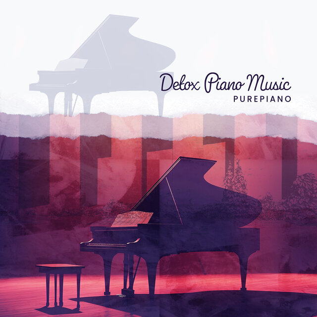 Detox Piano Music