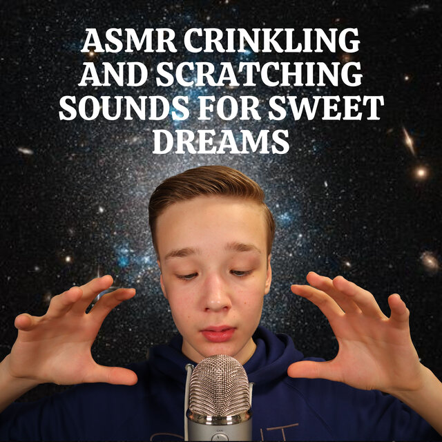 ASMR Crinkling and Scratching Sounds for Sweet Dreams