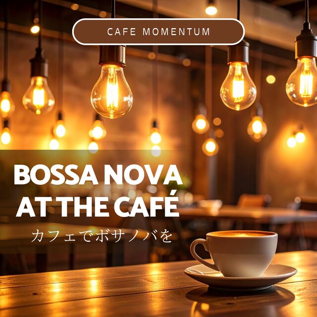 Bossa Nova at the Café