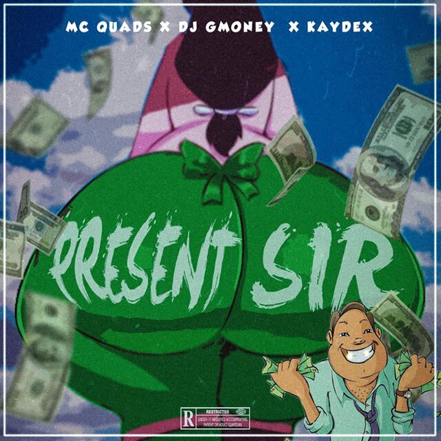 Present Sir (feat. Kaydex)
