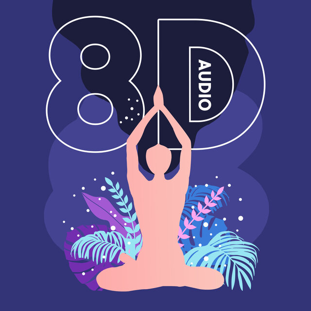 8D Audio: All Encompassing Meditation Music