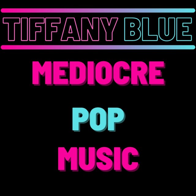Mediocre Pop Music
