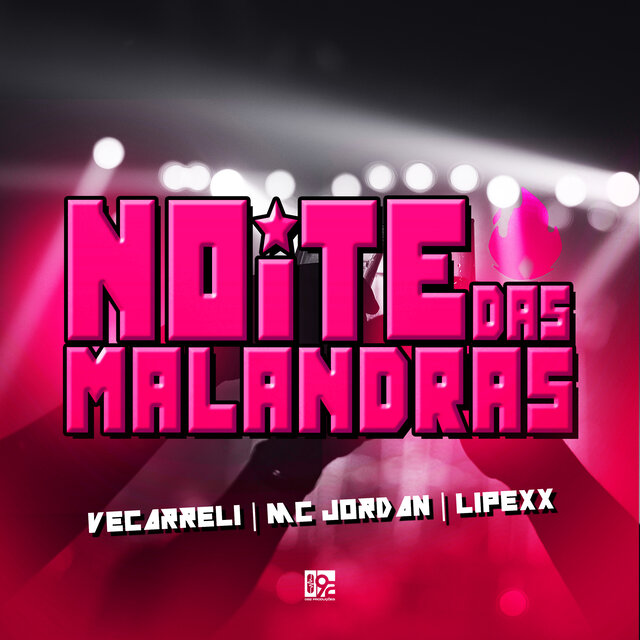 Noite das Malandras