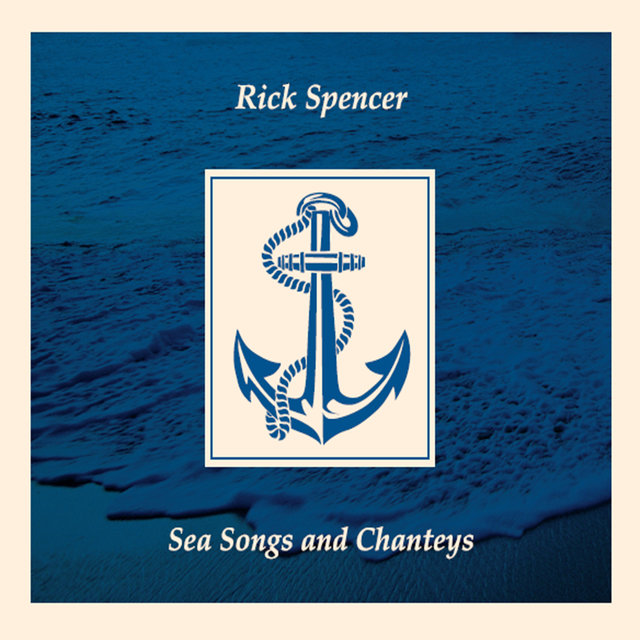 Sea Songs and Chanteys