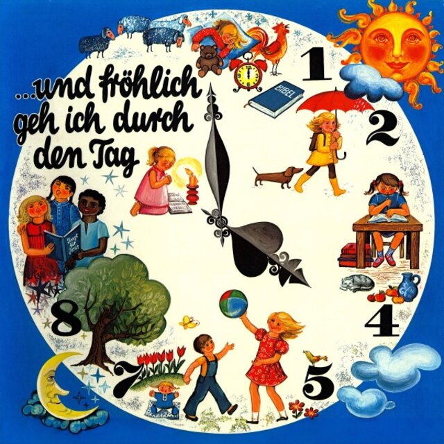 ... Und fröhlich geh ich durch den Tag