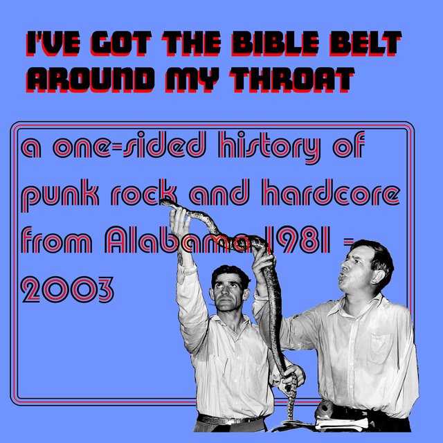 I've Got the Bible Belt Around My Throat
