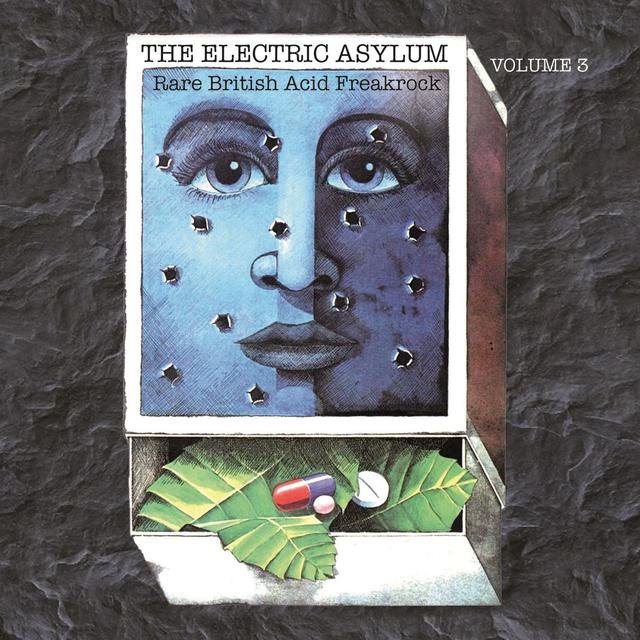 The Electric Asylum, Volume 3: Rare British Acid Freakrock