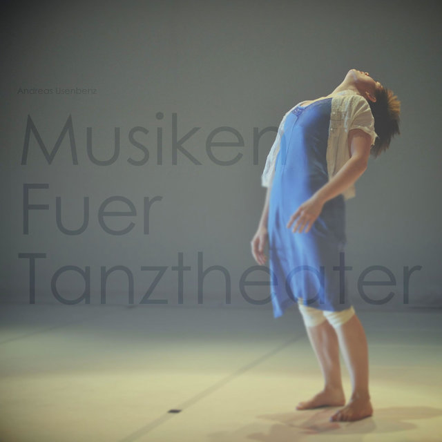 Musiken für Tanztheater