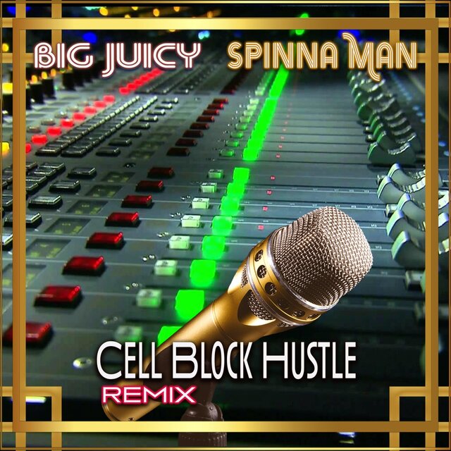 Cell Block Hustle (Remix)