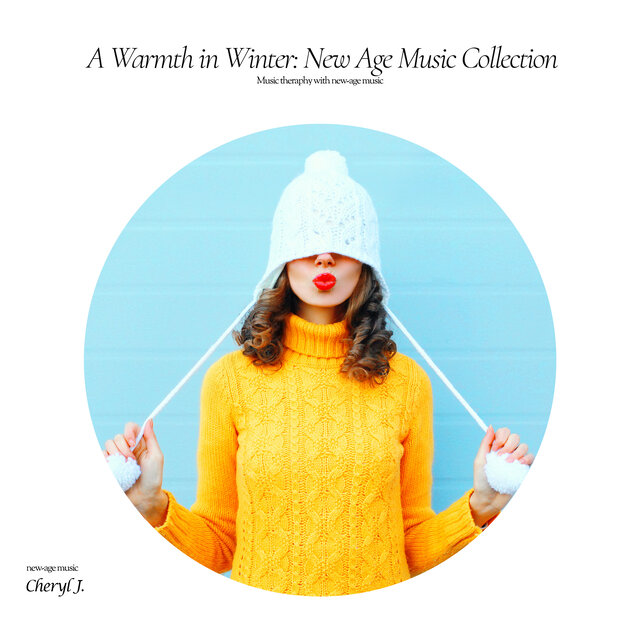 A Warmth in Winter: New Age Music Collection