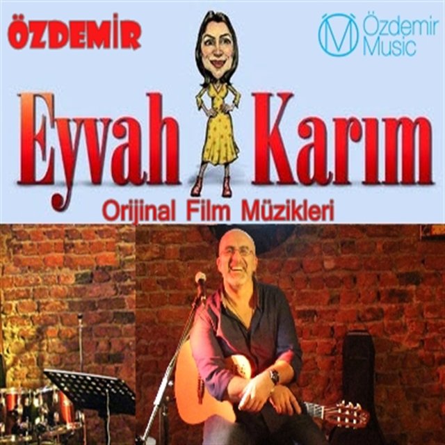 Eyvah Karım (Eyvah Karım Orijinal Film Müzikleri)