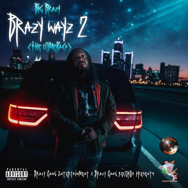 Brazy Wayz 2 (The ComeBack)