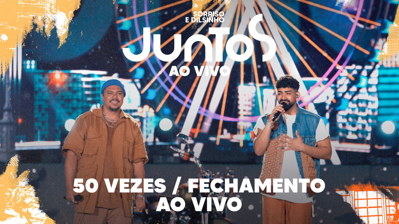 50 Vezes / Encerramento (Ao Vivo)