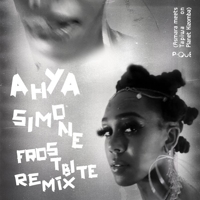 Frostbite (Remix) (Asmara meets Tapiwa on Planet Kizomba)