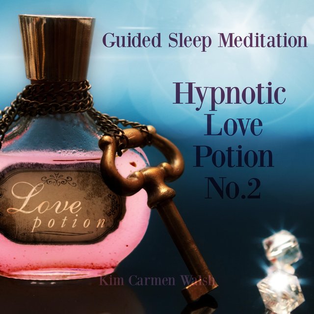 Guided Sleep Meditation Hypnotic Love Potion, No. 2