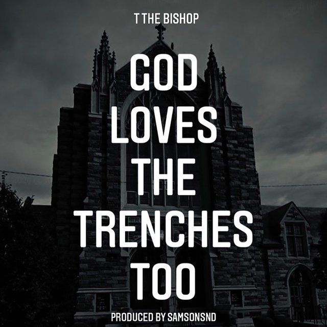 God Loves The Trenches Too