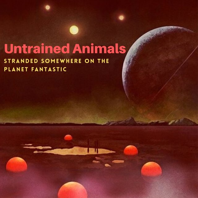 Stranded Somwhere on the Planet Fantastic
