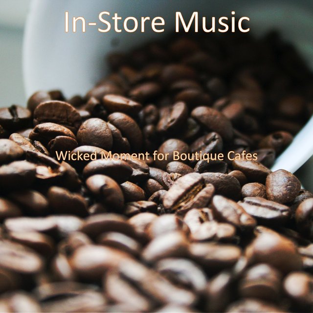 Wicked Moment for Boutique Cafes