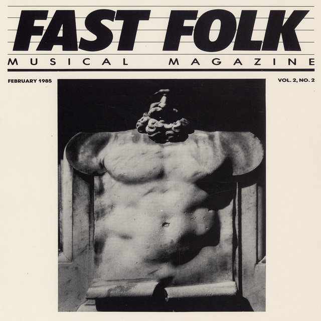 Fast Folk Musical Magazine (February 1985, Vol. 2, No. 2): Heroic Torso