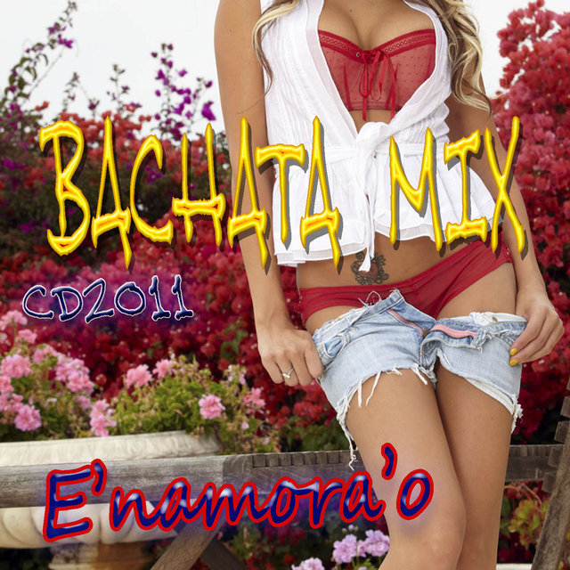 Bachata Mix Enamora'o (CD2011)